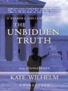 The Unbidden Truth: Barbara Holloway Series, Book 8